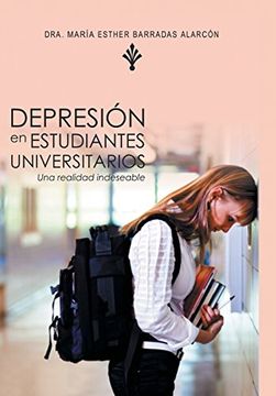 portada Depresion en Estudiantes Universitarios: Una Realidad Indeseable (in Spanish)