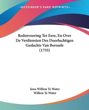 portada Redenvoering Ter Eere, En Over De Verdiensten Des Doorluchtigen Geslachts Van Borssele (1755)
