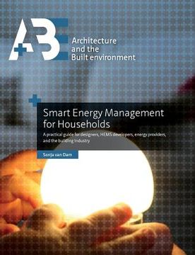 portada Smart Energy Management for Households: a practical guide for designers, HEMS developers, energy providers, and the building industry (en Inglés)