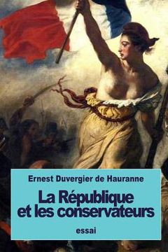 portada La République et les conservateurs (in French)