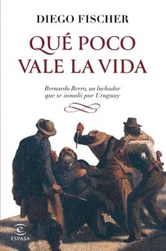 portada Qué Poco Vale la Vida (in Spanish)