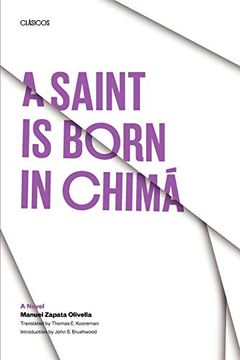 portada A Saint is Born in Chima (Texas pan American Series) (in English)