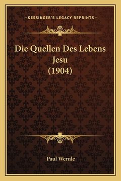 portada Die Quellen Des Lebens Jesu (1904) (in German)