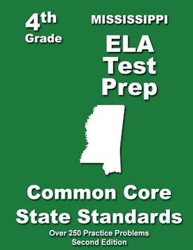 portada Mississippi 4th Grade ELA Test Prep: Common Core Learning Standards (in English)