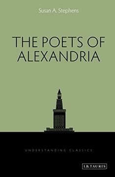 portada The Poets of Alexandria (Understanding Classics) 