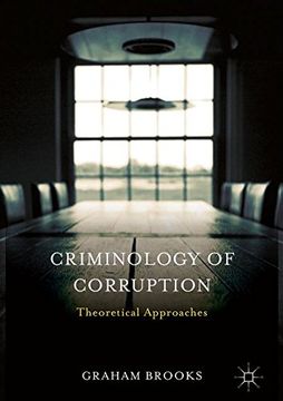 portada Criminology of Corruption: Theoretical Approaches