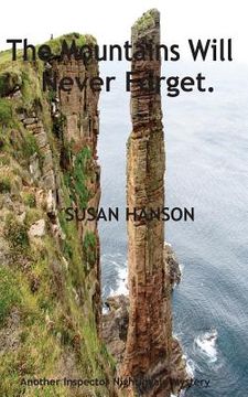 portada The Mountains Will Never Forget (en Inglés)