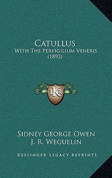 portada catullus: with the pervigilium veneris (1893) (en Inglés)