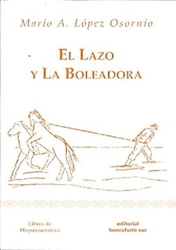 portada Lazo y la Boleadora el (in Spanish)