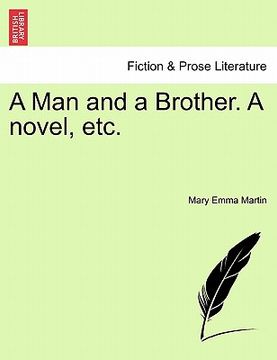 portada a man and a brother. a novel, etc. (en Inglés)