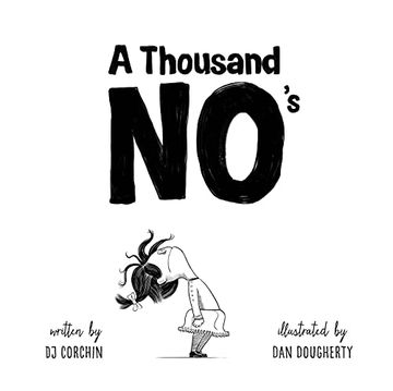 portada A Thousand No'S: A Growth Mindset Story of Grit, Resilience, and Creativity (en Inglés)