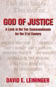 portada god of justice: a look at the ten commandments for the 21st century (en Inglés)