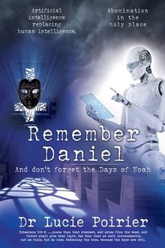 portada Remember Daniel: And don't forget the Days of Noah (en Inglés)