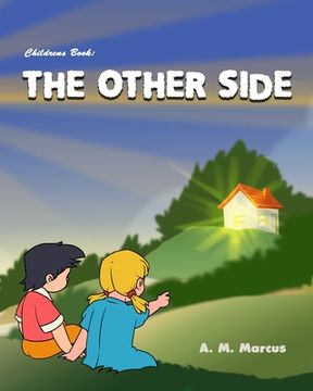 portada Children's Book: The Other Side: Children's Picture Book On Being Grateful (en Inglés)