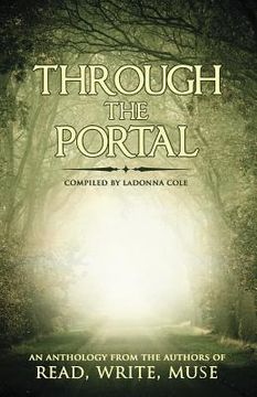 portada Through the Portal: An Anthology from the Authors of Read Write Muse (en Inglés)