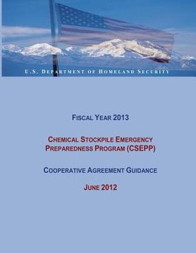 portada Fiscal Year 2013 Chemical Stockpile Emergency Preparedness Program (CSEPP) Cooperative Agreement Guidance (June 2012) (en Inglés)