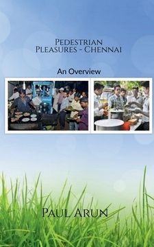portada Pedestrian Pleasures - Chennai (en Inglés)