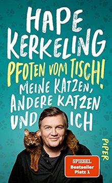 portada Pfoten vom Tisch! Meine Katzen, Andere Katzen und ich | der Spiegel-Bestseller #1 (in German)