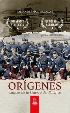 portada Orígenes. Las Causas de la Guerra del Pacífico. Versión Final