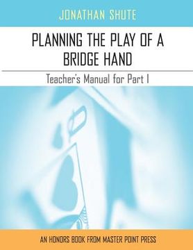 portada Planning the Play: A Teacher's Manual for Part I (in English)