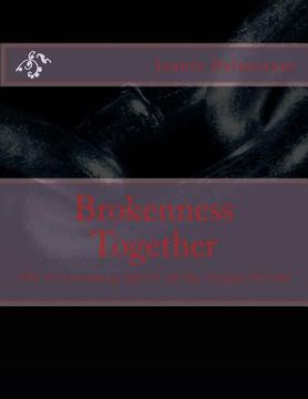 portada Brokenness Together: The Overcoming Spirit of the Single Parent (in English)