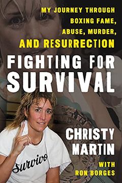 portada Fighting for Survival: My Journey Through Boxing Fame, Abuse, Murder, and Resurrection (en Inglés)