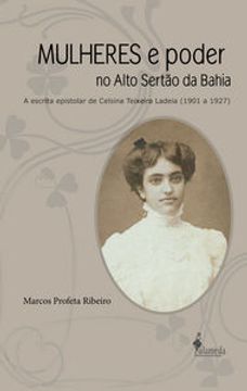portada Mulheres E Poder No Alto Sertao Da Bahia: A Escrita Epistola (en Portugués)