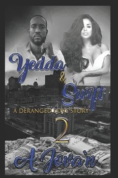 portada Yedda & Swift 2: A Deranged Love Story