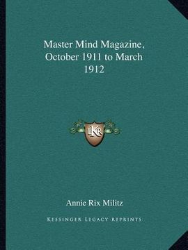 portada master mind magazine, october 1911 to march 1912 (en Inglés)