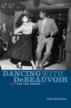 portada Dancing with de Beauvoir: Jazz and the French (en Inglés)