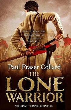 portada The Lone Warrior (Jack Lark, Book 4): A gripping historical adventure of war and courage set in Delhi