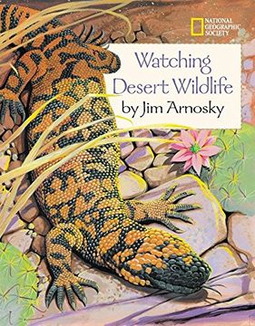 portada Watching Desert Wildlife (Watching Wildlife With jim Arnosky) (en Inglés)