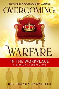 portada Overcoming Warfare In The Workplace: A Biblical Perspective (en Inglés)