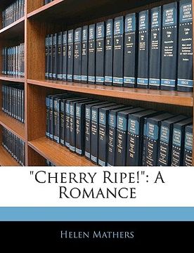 portada cherry ripe!: a romance (en Inglés)