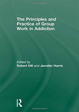 portada Principles and Practice of Group Work in Addictions (en Inglés)