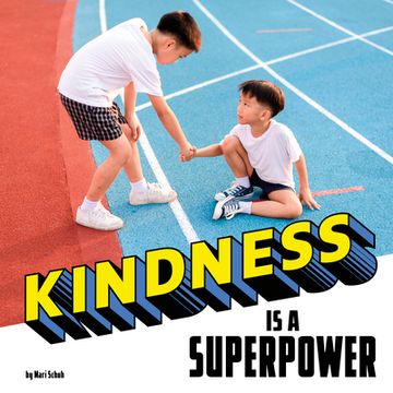 portada Kindness Is a Superpower (en Inglés)