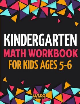 portada Kindergarten Math Workbook for Kids Ages 5-6 (en Inglés)