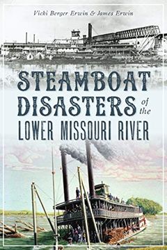 portada Steamboat Disasters of the Lower Missouri River (en Inglés)