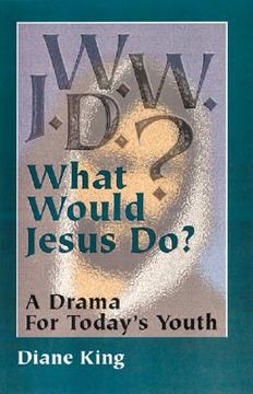 portada w.w.j.d.: a drama for today's youth (en Inglés)