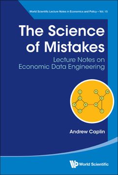 portada Science of Mistakes, The: Lecture Notes on Economic Data Engineering (en Inglés)