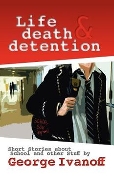 portada life, death and detention (en Inglés)