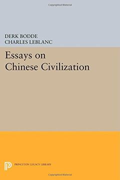 portada Essays on Chinese Civilization (Princeton Series of Collected Essays) (in English)