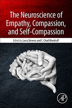 portada The Neuroscience of Empathy, Compassion, and Self-Compassion (en Inglés)