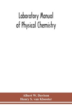portada Laboratory manual of physical chemistry (in English)