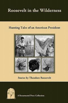 portada roosevelt in the wilderness (in English)