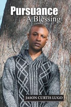 portada Pursuance: A Blessing (en Inglés)