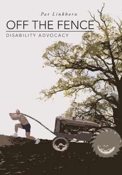 portada Off the Fence: Disability Advocacy (en Inglés)