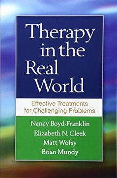portada Therapy in the Real World: Effective Treatments for Challenging Problems (en Inglés)