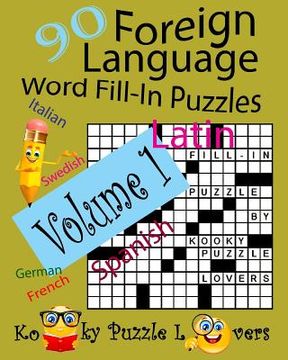 portada Foreign Language Word Fill-In Puzzles, Volume 1, 90 Puzzles (en Inglés)