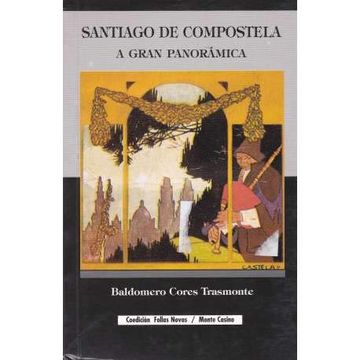 portada Santiago de Compostela, a Gran Panoramica (Ed. Gallego)